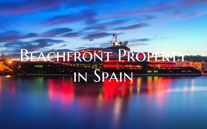 Beachfront Property in Spain