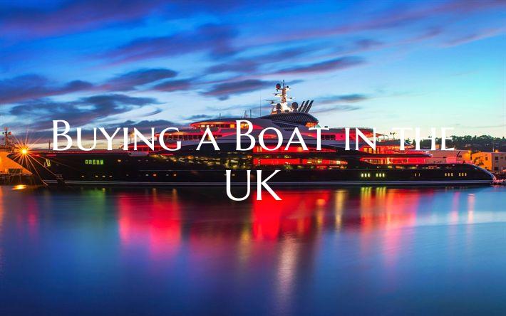 Buying a Boat in the UK
