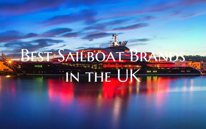 Best Sailboat Brands in the ...