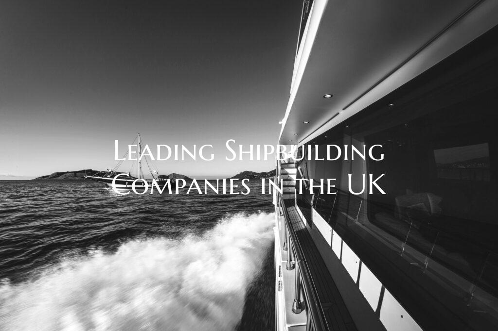 Leading Shipbuilding Compani...